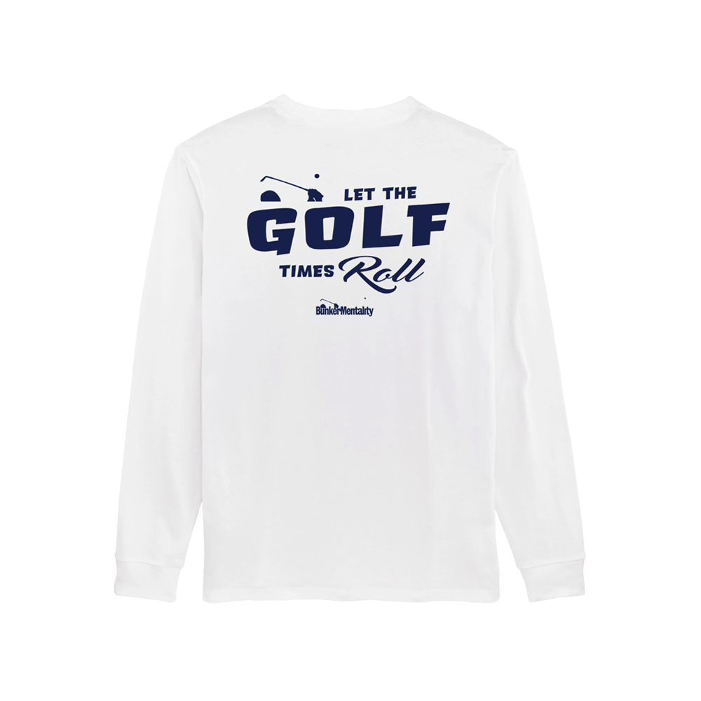 Golf Times Roll Long Sleeve T Shirt