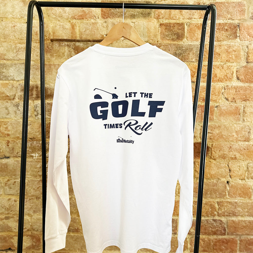 Golf Times Roll Long Sleeve T Shirt
