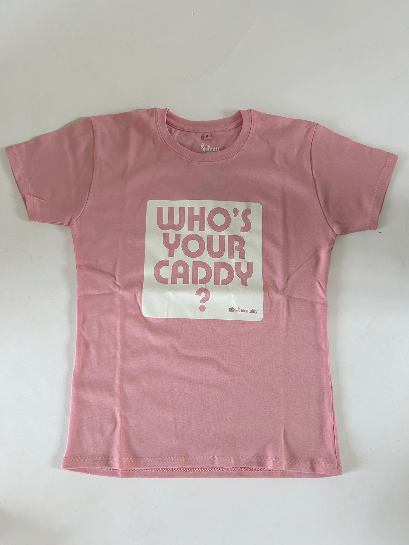 Who’s Your Caddy Womens T Shirt - Pale Pink (sample)